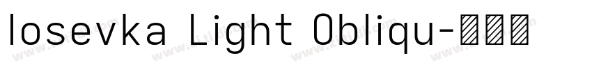 Iosevka Light Obliqu字体转换